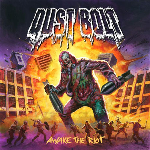 Dust Bolt Awake The Riot Cover 