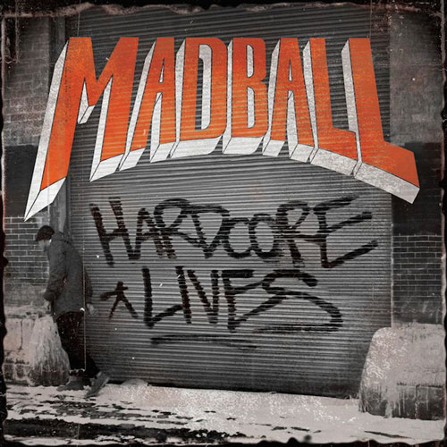 Madball Hardcore Lives Cover